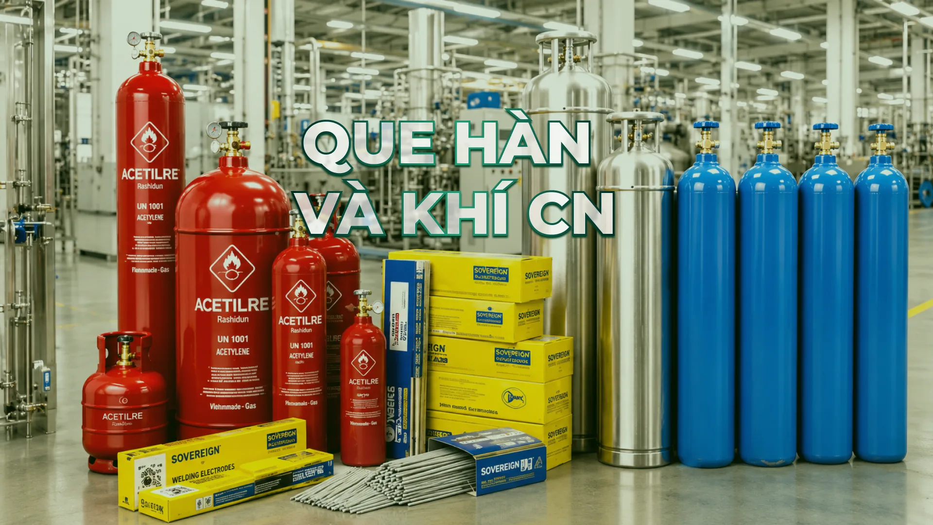 Que hàn và Khí công nghiệp